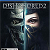 Игра Dishonored 2 для PlayStation 4