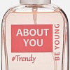 Туалетная вода You&amp;World Trendy For Her About You EdT (50 мл)