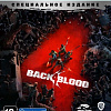 Игра для приставки Back 4 Blood. Специальное Издание для PlayStation 4