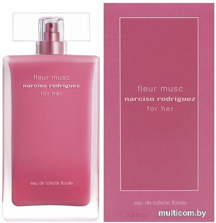Narciso Rodriguez Fleur Musc Florale EdT (100 мл)