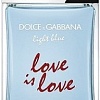 Dolce&amp;Gabbana Light Blue Love Is Love Pour Femme EdT (100 мл)
