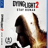 Dying Light 2: Stay Human для PlayStation 4