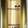 Mancera Roseaoud &amp; Musc EdP (120 мл)