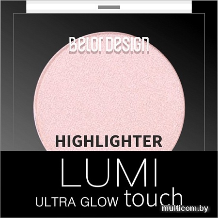 Хайлайтер Belor Design Lumi Touch тон 003 3.6 г