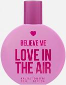 Туалетная вода You&World Believe Me Love In The Air EdT (50 мл)