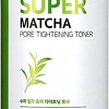 Some By Mi Тонер для лица Super Matcha Pore Tightening Toner (150 мл)