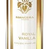 Парфюмерная вода Mancera Royal Vanilla EdP (60 мл)