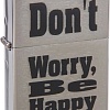 Зажигалка Zippo 200 Don't worry