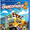 Overcooked! 2 (без русской озвучки и субтитров) для PlayStation 4