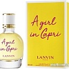 Туалетная вода Lanvin A Girl in Capri EdT 30 (мл)