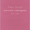 Narciso Rodriguez For Her Fleur Musc EdP (30 мл)