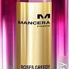 Mancera Roses Greedy EdP (60 мл)