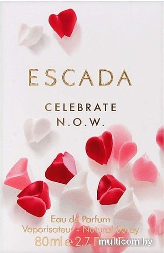 Escada Celebrate N.O.W. EdP (80 мл)