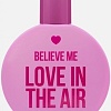 Туалетная вода You&amp;World Believe Me Love In The Air EdT (50 мл)