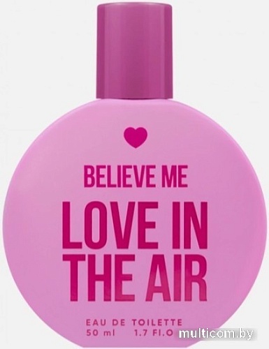 Туалетная вода You&World Believe Me Love In The Air EdT (50 мл)