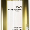 Mancera Roses Vanille EdP (120 мл)