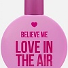 Туалетная вода You&amp;World Believe Me Love In The Air EdT (50 мл)