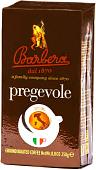 Кофе Barbera Pregevole молотый 250 г