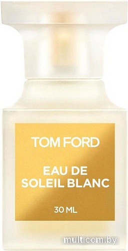Туалетная вода Tom Ford Eau De Soleil Blanc EdT (30 мл)