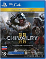 Игра Chivalry II. Издание первого дня для PlayStation 4