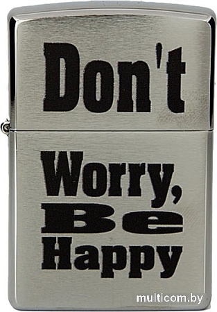 Зажигалка Zippo 200 Don't worry