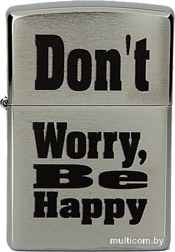 Зажигалка Zippo 200 Don't worry