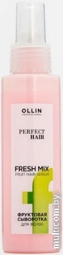Сыворотка Ollin Professional Perfect Hair Fresh Mix Фруктовая 120 мл