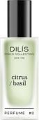 Парфюмерия Dilis Parfum Mono Collection Citrus Basil (25мл)