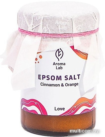 Косметика по уходу за телом Aroma Lab Соль Эпсома c корицей и апельсином Epsom Salt LOVE 100 г